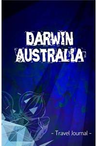 Darwin Australia Travel Journal: Lined Writing Notebook Journal for Darwin Australia