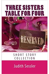 THREE SISTERS Table for Four