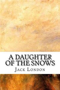 A Daughter of the Snows