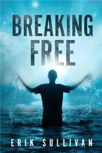 Breaking Free