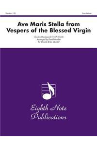 Ave Maris Stella (from Vespers of the Blessed Virgin)