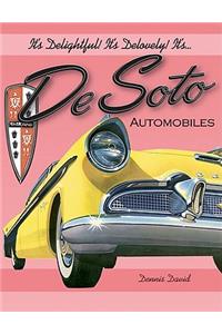 It's Delightful! It's Delovely! It's... Desoto Automobiles