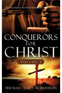 Conquerors for Christ, Volume 2