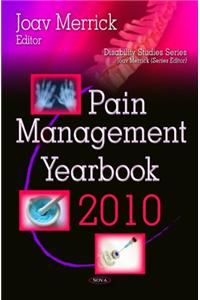 Pain Management Yearbook 2010
