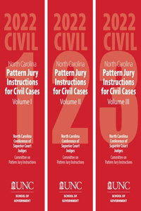 North Carolina Pattern Jury Instructions for Civil Cases, 2022 Edition