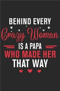 Behind every crazy woman is a papa who made her that way