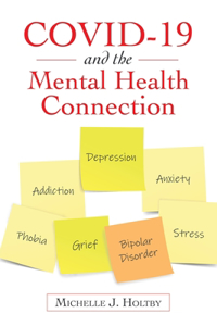 Covid-19 and the Mental Health Connection