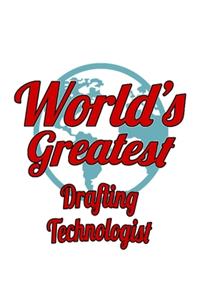 World's Greatest Drafting Technologist