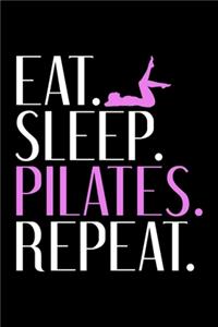 Eat Sleep Yogalates Repeat