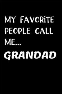 My Favorite People Call Me Grandad