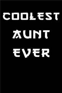 Coolest aunt ever notebook gifts