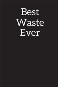 Best Waste Management Officer Ever