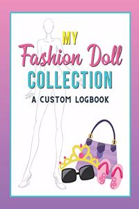 My Fashion Doll Collection