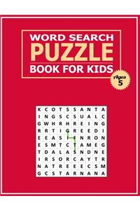Word Search Puzzle Book for Kids Ages 5