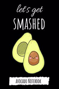Let's Get Smashed