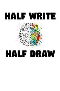 Half Write, Half Draw