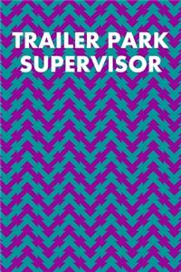 Trailer Park Supervisor