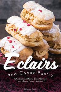 Éclairs and Choux Pastry