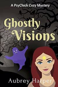 Ghostly Visions
