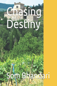 Chasing Destiny