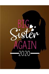 Big Sister Again 2020