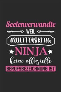 Seelenverwandte Weil Multitasking Ninja Keine Berufsbezeichnung Ist