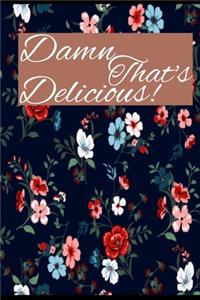 Damn That's Delicious!