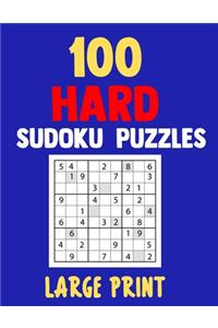 100 Hard Sudoku Puzzles Large Print