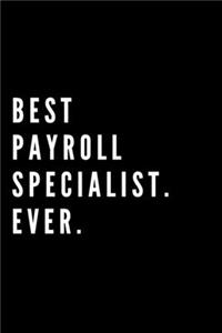 Best Payroll Specialist. Ever.