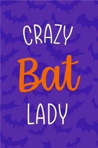 Crazy Bat Lady