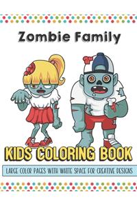 Zombie Family Kids Coloring Book Large Color Pages With White Space For Creative Designs