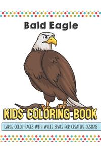 Bald Eagle Kids Coloring Book Large Color Pages With White Space For Creative Designs