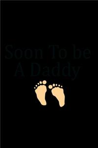 Soon To Be Daddy