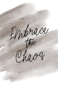 Embrace The Chaos