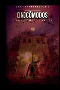 (In)cômodos