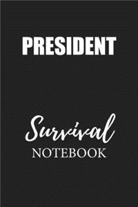 President Survival Notebook