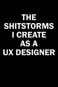 The Shitstorms I Create As A UX Designer