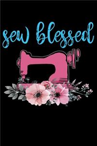 Sew Blessed: Funny Sewing lined journal. Sewing Lined Journal gifts for sewers who loves sewing, Quilting. Sewing Lovers Lined journal is the perfect Lined Journ