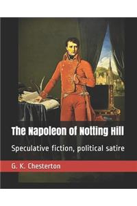 The Napoleon of Notting Hill