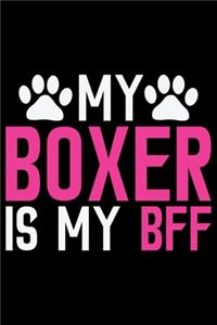 My Boxer Is My BFF