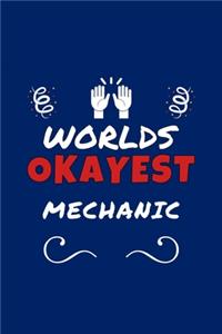 Worlds Okayest Mechanic