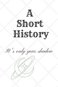 A Short History