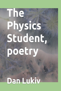Physics Student, poetry