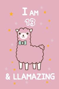 I AM 13 & LLamazing