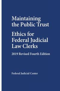 Maintaining the Public Trust
