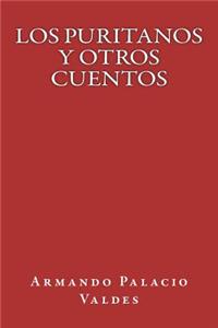 Los Puritanos Y Otros Cuentos