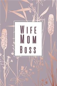 Wife Mom Boss