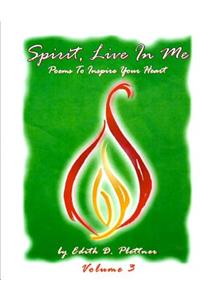 Spirit, Live In Me - Volume 3