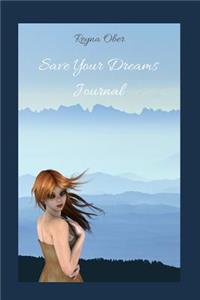 Save Your Dreams Journal