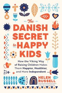 Danish Secret to Happy Kids